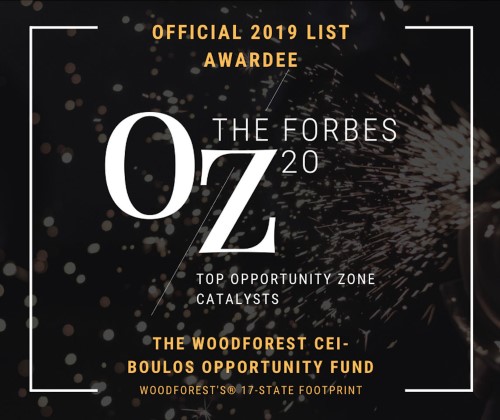 Official  2019 List Awardee. THE FORBES OZ 20. Top Opportunity Zone Catalysts. The Woodforest CEI-BOULOS Opportunity Fund. Woodforest's 17-State Footprint.